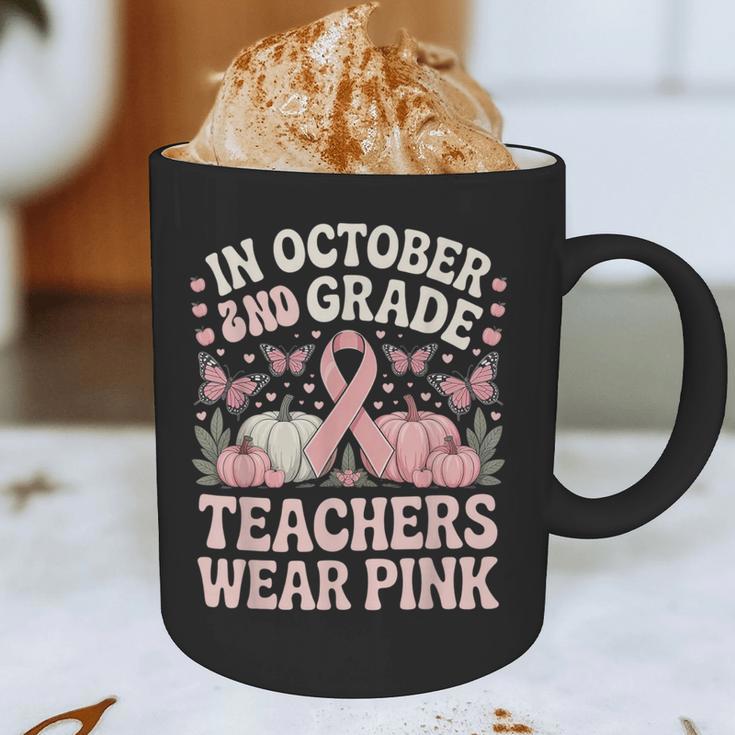 In October 2nd Grade Teachers Wear Pink Ribbon Breast Cancer Graphic Print Coffee Mug, novelty gifts, funny gifts In October 2nd Grade Teachers Wear Pink Ribbon Breast Cancer Graphic Print Coffee Mug, novelty gifts, funny gifts