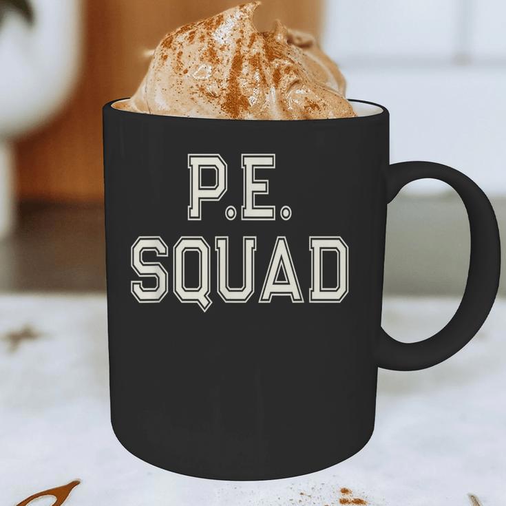 PE SQUAD Physical Education PE Teacher Team Kids Gym Crew Graphic Print Coffee Mug, novelty gifts, funny gifts PE SQUAD Physical Education PE Teacher Team Kids Gym Crew Graphic Print Coffee Mug, novelty gifts, funny gifts