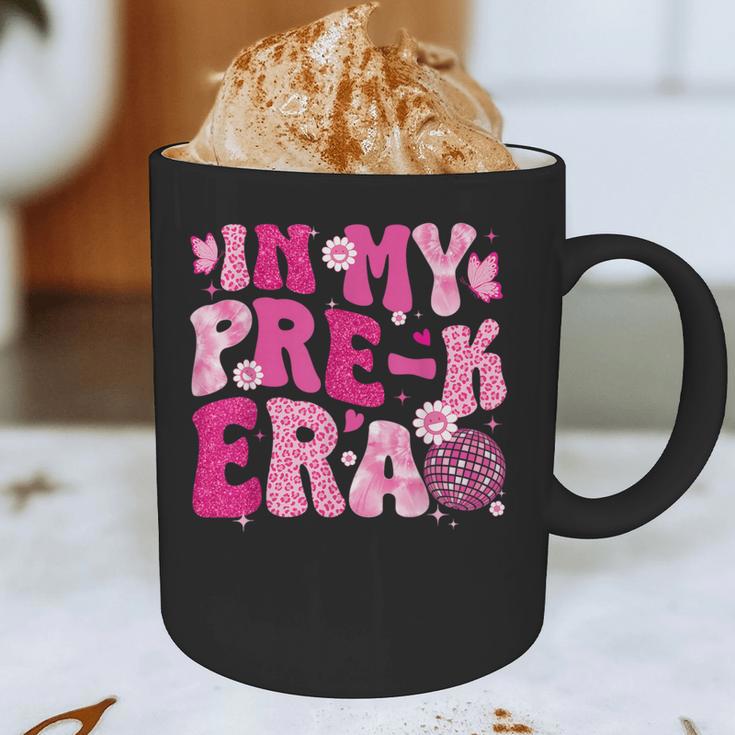 In My Pre-K Era Teachers Women Back To School Kids Girls Graphic Print Coffee Mug, novelty gifts, funny gifts In My Pre-K Era Teachers Women Back To School Kids Girls Graphic Print Coffee Mug, novelty gifts, funny gifts