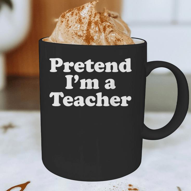 Pretend I'm A Teacher Lazy Easy Halloween Costume Graphic Print Coffee Mug, novelty gifts, funny gifts