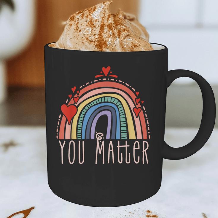 Pretty YOU MATTER Rainbow Positive Message Teachers Kids Graphic Print Coffee Mug, novelty gifts, funny gifts Pretty YOU MATTER Rainbow Positive Message Teachers Kids Graphic Print Coffee Mug, novelty gifts, funny gifts