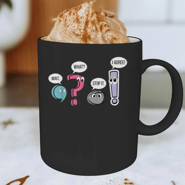 Punctuation English Teacher Wait What Stop It I Agree Graphic Print Coffee Mug, novelty gifts, funny gifts Punctuation English Teacher Wait What Stop It I Agree Graphic Print Coffee Mug, novelty gifts, funny gifts