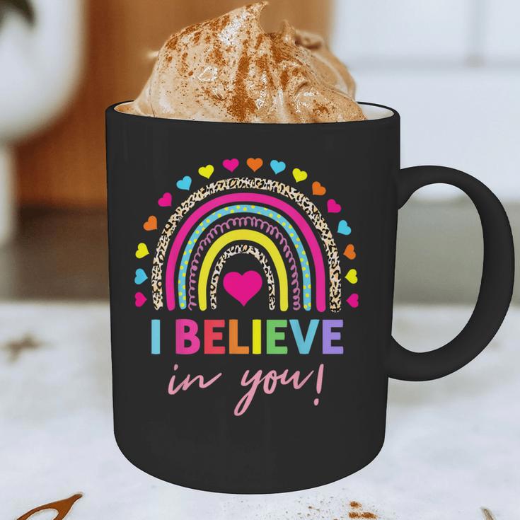 Rainbow I Believe In You Teacher Testing Day Graphic Print Coffee Mug, novelty gifts, funny gifts Rainbow I Believe In You Teacher Testing Day Graphic Print Coffee Mug, novelty gifts, funny gifts