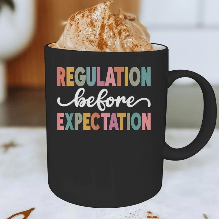 Regulation Before Expectation Cute ABA SPED Teacher Therapy Graphic Print Coffee Mug, novelty gifts, funny gifts Regulation Before Expectation Cute ABA SPED Teacher Therapy Graphic Print Coffee Mug, novelty gifts, funny gifts