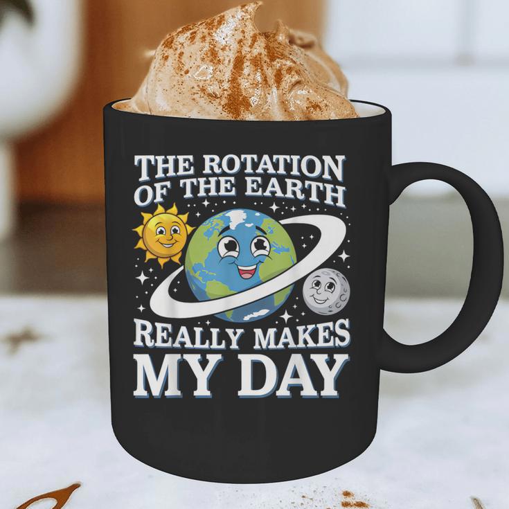 Rotation Of Earth Science Teacher Earth Day Men Women Graphic Print Coffee Mug, novelty gifts, funny gifts