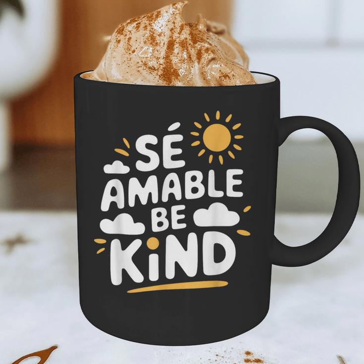 SÉ AMABLE Be Kind Bilingual Teacher Maestra Spanish Teacher Graphic Print Coffee Mug, novelty gifts, funny gifts SÉ AMABLE Be Kind Bilingual Teacher Maestra Spanish Teacher Graphic Print Coffee Mug, novelty gifts, funny gifts