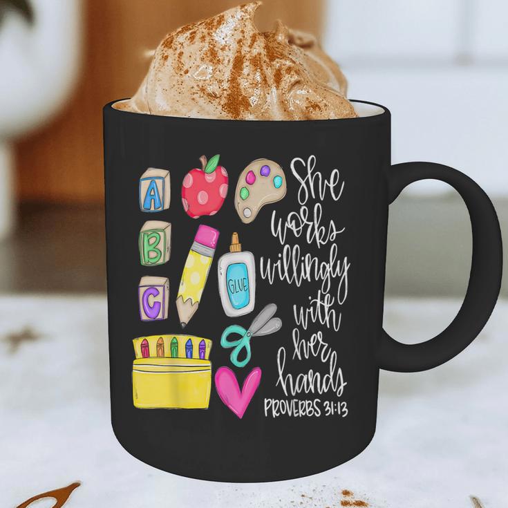 She Works Willingly With Her Hands Proverbs Daycare Teacher Men Women Graphic Print Coffee Mug, novelty gifts, funny gifts She Works Willingly With Her Hands Proverbs Daycare Teacher Men Women Graphic Print Coffee Mug, novelty gifts, funny gifts