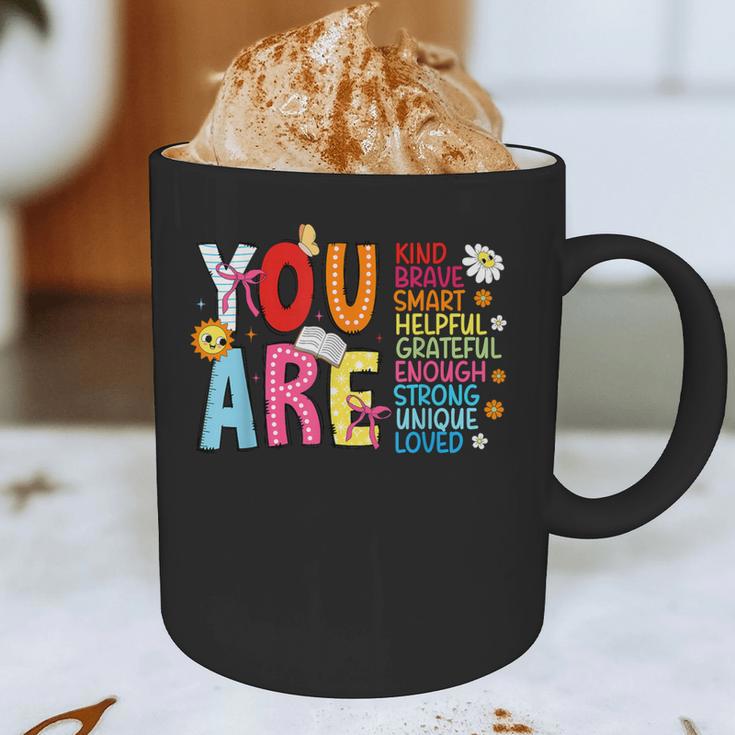 You Are Smart Brave Strong Kind Loved Motivation Teacher Kid Graphic Print Coffee Mug, novelty gifts, funny gifts You Are Smart Brave Strong Kind Loved Motivation Teacher Kid Graphic Print Coffee Mug, novelty gifts, funny gifts