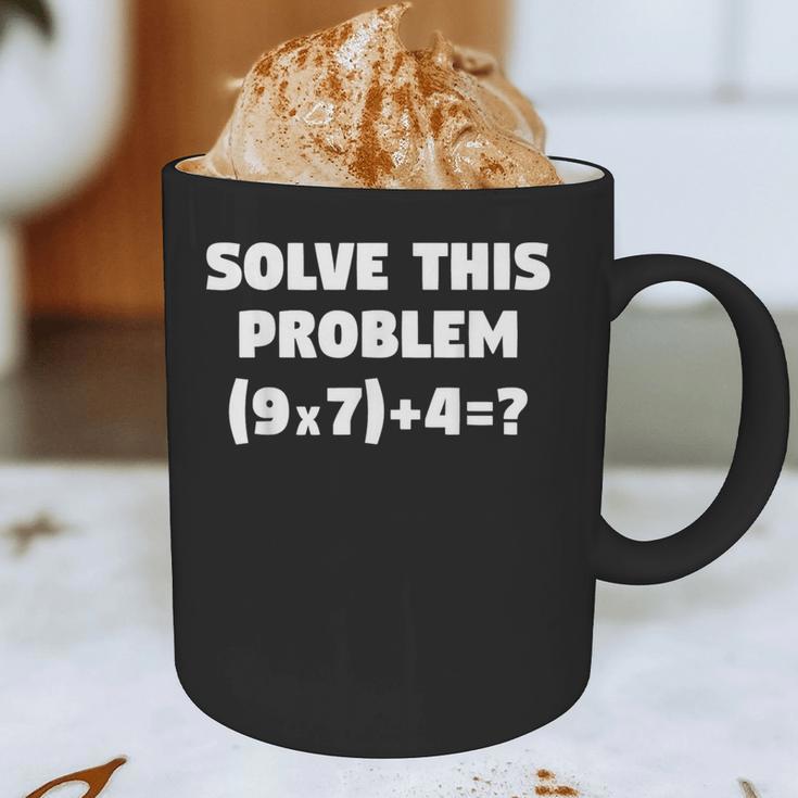 Solve This Problem 9X7467 Elementary Math Teacher Graphic Print Coffee Mug, novelty gifts, funny gifts Solve This Problem 9X7467 Elementary Math Teacher Graphic Print Coffee Mug, novelty gifts, funny gifts