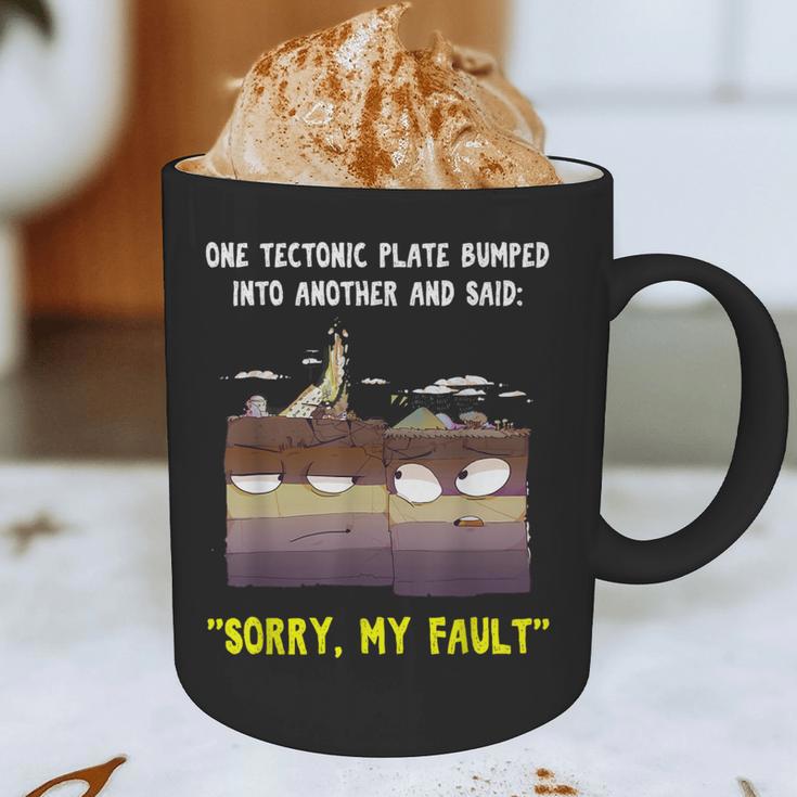 Sorry My Fault Earthquake Tectonic Plate Science Teacher Pun Graphic Print Coffee Mug, novelty gifts, funny gifts Sorry My Fault Earthquake Tectonic Plate Science Teacher Pun Graphic Print Coffee Mug, novelty gifts, funny gifts
