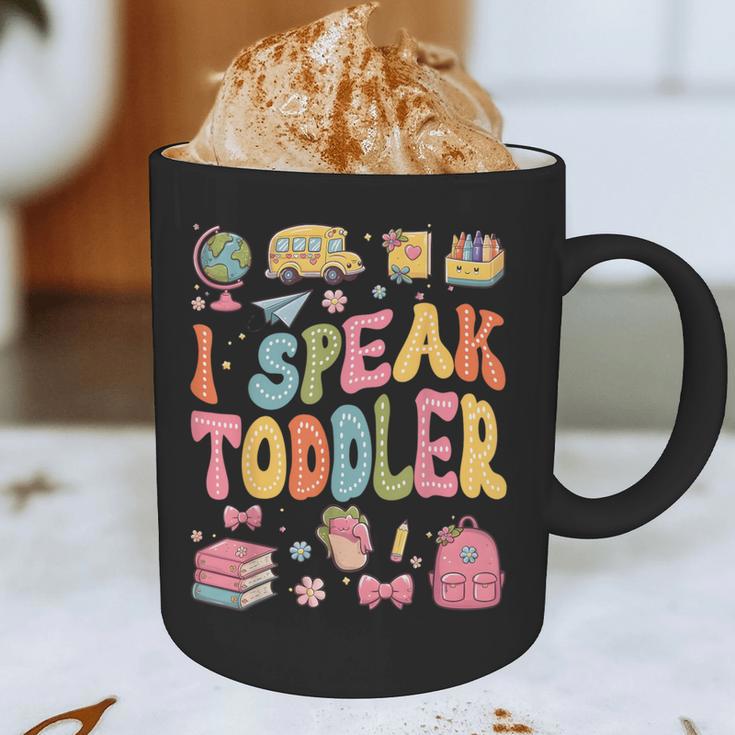 I Speak Toddler Teacher Pre-K Frist Day Back To School Graphic Print Coffee Mug, novelty gifts, funny gifts