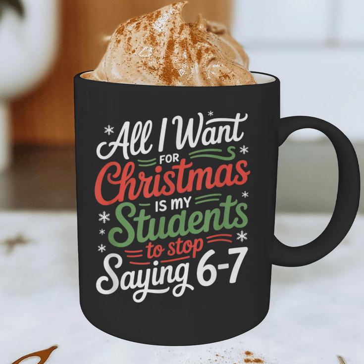 Students Saying 6-7 67 Six Seven Teacher Christmas Graphic Print Coffee Mug, novelty gifts, funny gifts Students Saying 6-7 67 Six Seven Teacher Christmas Graphic Print Coffee Mug, novelty gifts, funny gifts