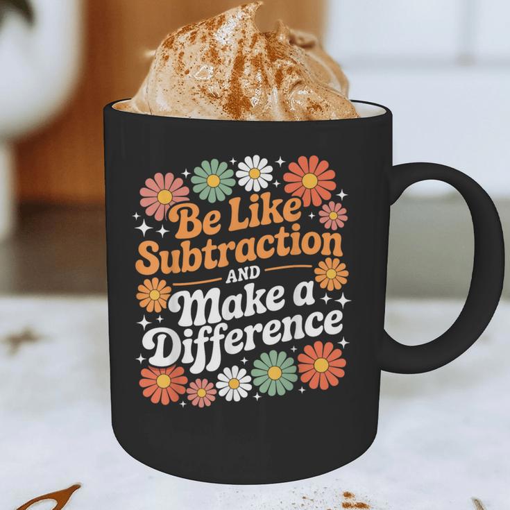 Be Like Subtraction Make A Difference Teacher Student Math Graphic Print Coffee Mug, novelty gifts, funny gifts Be Like Subtraction Make A Difference Teacher Student Math Graphic Print Coffee Mug, novelty gifts, funny gifts