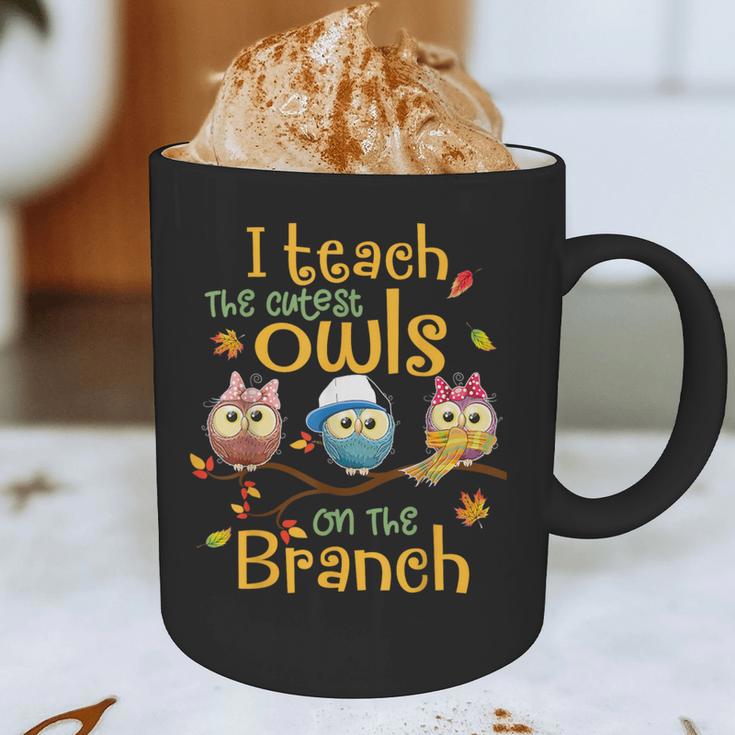 I Teach The Cutest Owls On The Branch Teacher Fall Autumn Graphic Print Coffee Mug, novelty gifts, funny gifts I Teach The Cutest Owls On The Branch Teacher Fall Autumn Graphic Print Coffee Mug, novelty gifts, funny gifts