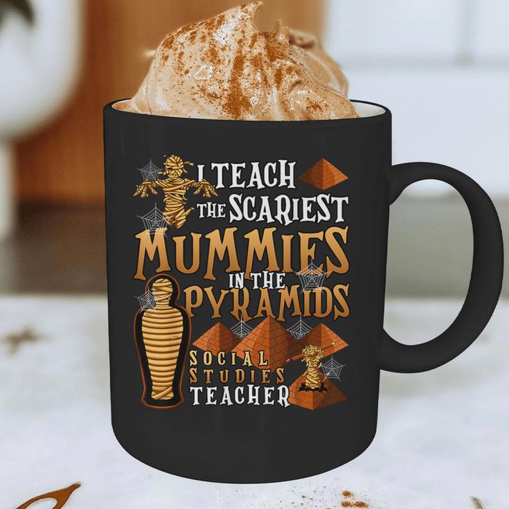 Teach The Scariest Mummies Halloween Social Studies Teacher Men Women Graphic Print Coffee Mug, novelty gifts, funny gifts Teach The Scariest Mummies Halloween Social Studies Teacher Men Women Graphic Print Coffee Mug, novelty gifts, funny gifts