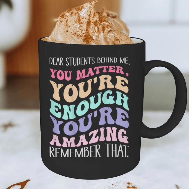 Teacher Dear Students Behind Me 1st Day Of School On Back Graphic Print Coffee Mug, novelty gifts, funny gifts Teacher Dear Students Behind Me 1st Day Of School On Back Graphic Print Coffee Mug, novelty gifts, funny gifts
