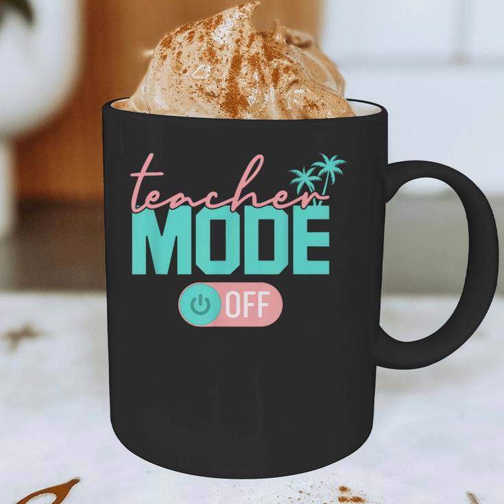 Teacher Mode Off Happy Last Day Of School Summer Break Men Women Graphic Print Coffee Mug, novelty gifts, funny gifts Teacher Mode Off Happy Last Day Of School Summer Break Men Women Graphic Print Coffee Mug, novelty gifts, funny gifts