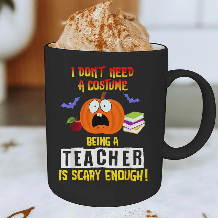 Being a Teacher Is Scary Enough Halloween Graphic Print Coffee Mug, novelty gifts, funny gifts Being a Teacher Is Scary Enough Halloween Graphic Print Coffee Mug, novelty gifts, funny gifts