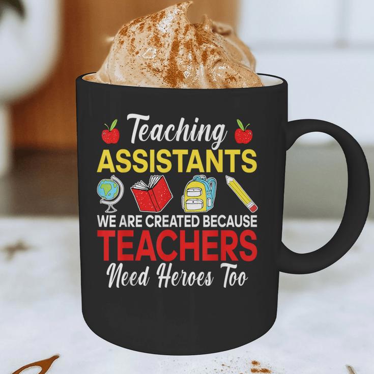 Teaching Assistant Because Teachers Need Heroes Too Cute Graphic Print Coffee Mug, novelty gifts, funny gifts Teaching Assistant Because Teachers Need Heroes Too Cute Graphic Print Coffee Mug, novelty gifts, funny gifts