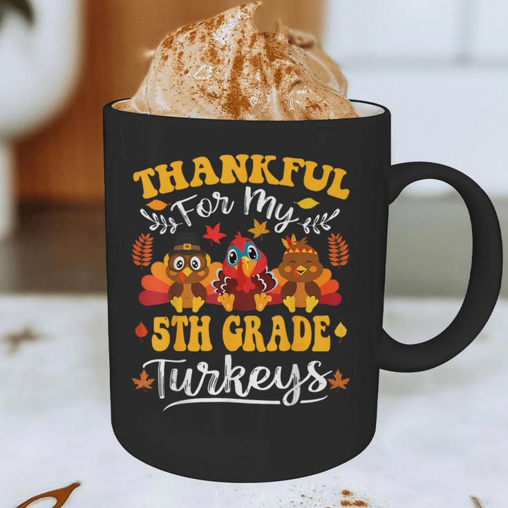Thankful For My 5th Grade Turkeys Thanksgiving Teacher Fall Graphic Print Coffee Mug, novelty gifts, funny gifts Thankful For My 5th Grade Turkeys Thanksgiving Teacher Fall Graphic Print Coffee Mug, novelty gifts, funny gifts