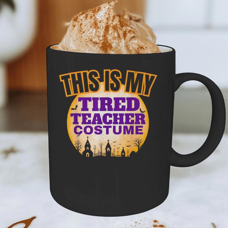 This Is My Tired Teacher Costume Halloween Teachers Graphic Print Coffee Mug, novelty gifts, funny gifts This Is My Tired Teacher Costume Halloween Teachers Graphic Print Coffee Mug, novelty gifts, funny gifts