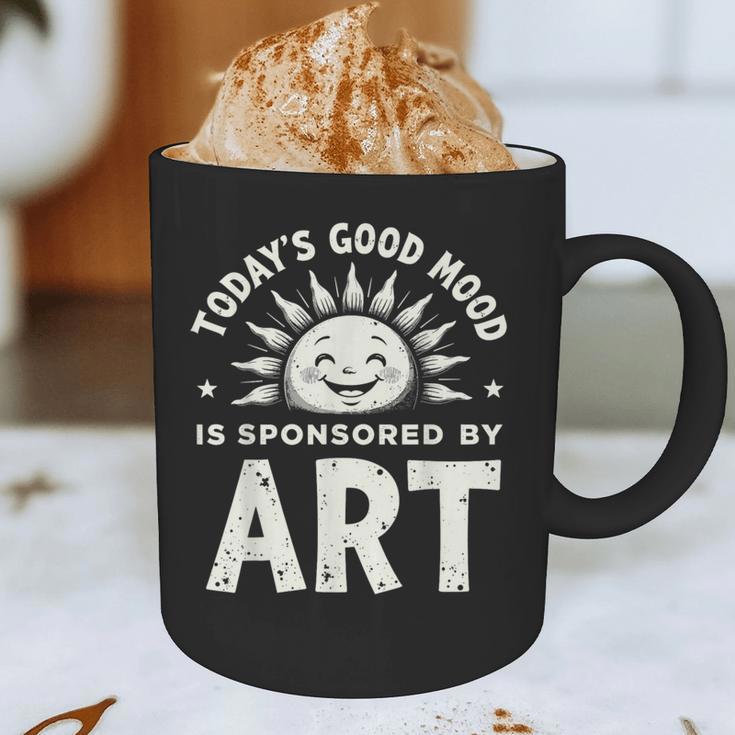 Today’s Good Mood Is Sponsored By Art Teacher Sun Tee Graphic Print Coffee Mug, novelty gifts, funny gifts