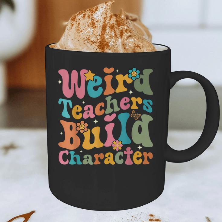Vintage Teacher Sayings Weird Teachers Build Character For Men Women Graphic Print Coffee Mug, novelty gifts, funny gifts Vintage Teacher Sayings Weird Teachers Build Character For Men Women Graphic Print Coffee Mug, novelty gifts, funny gifts