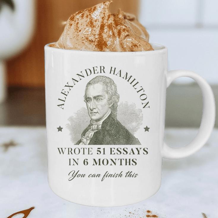 Alexander Hamilton Wrote 51 Essays In 6 Months Teacher Quote Graphic Print Coffee Mug, novelty gifts, funny gifts Alexander Hamilton Wrote 51 Essays In 6 Months Teacher Quote Graphic Print Coffee Mug, novelty gifts, funny gifts