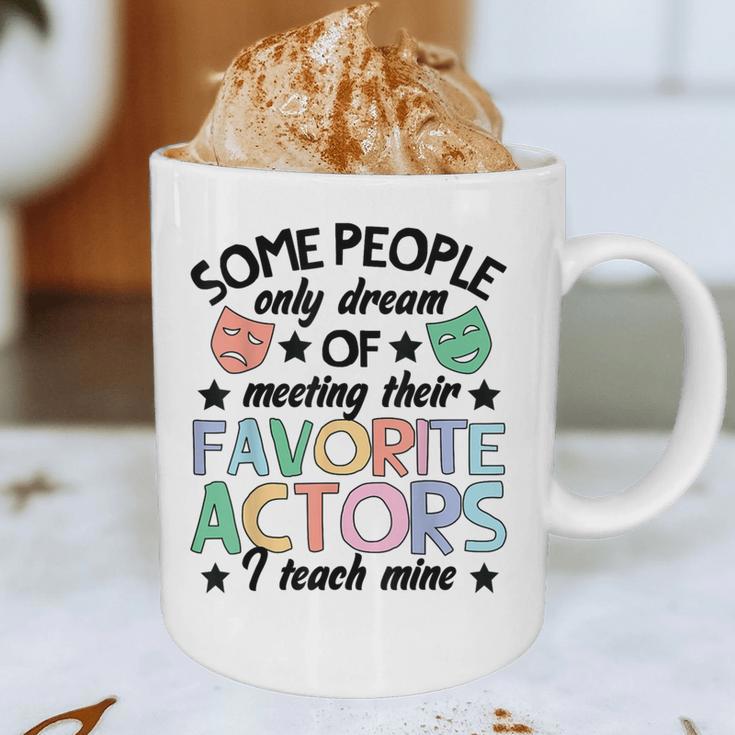 Favorite Actors Theater Drama Teacher Drama Teaching Graphic Print Coffee Mug, novelty gifts, funny gifts