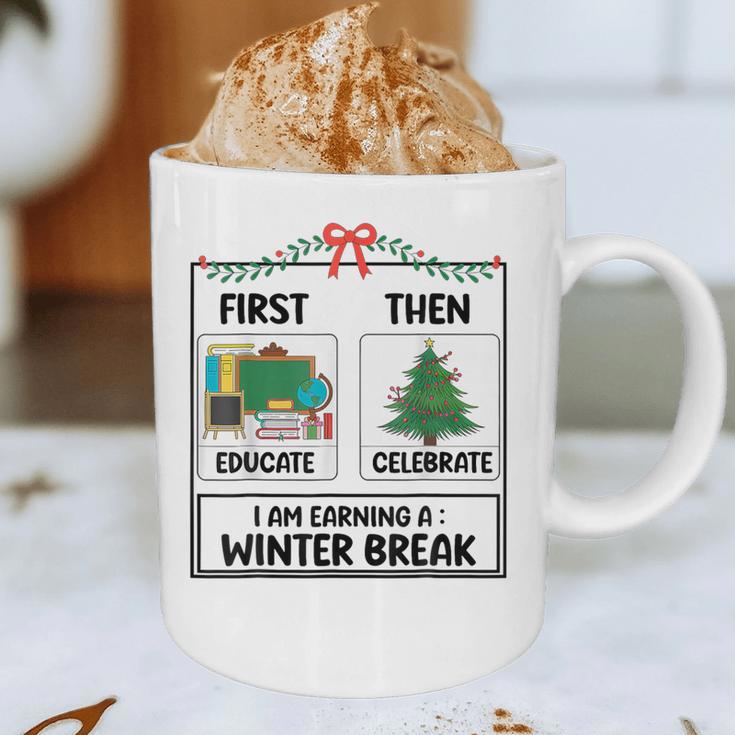 First Educate Then Celebrate Christmas Teacher Winter Break Graphic Print Coffee Mug, novelty gifts, funny gifts First Educate Then Celebrate Christmas Teacher Winter Break Graphic Print Coffee Mug, novelty gifts, funny gifts