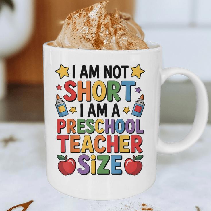I'm Not Short I'm A Preschool Teacher Size Quote Women Graphic Print Coffee Mug, novelty gifts, funny gifts