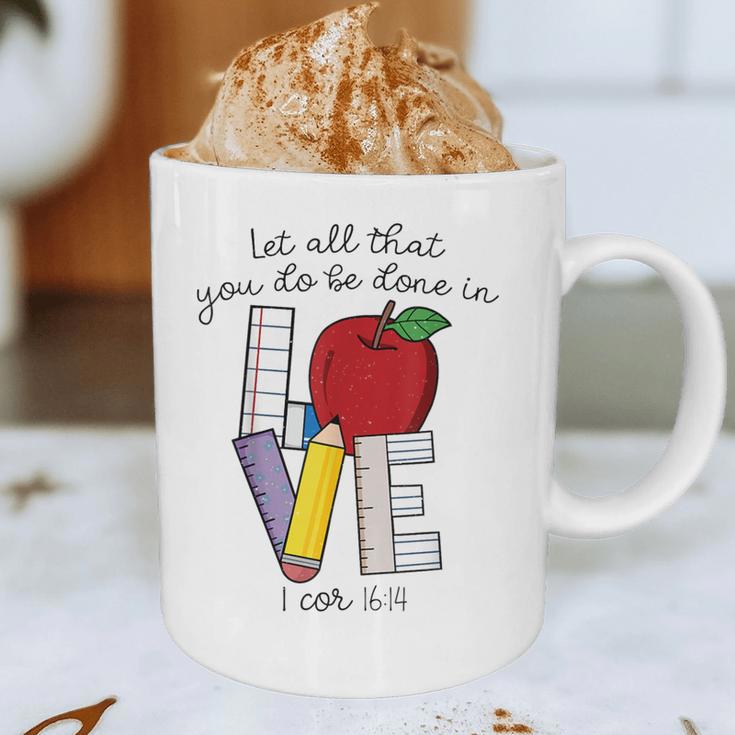 Let All That You Do Be Done In Love Christian Teacher Graphic Print Coffee Mug, novelty gifts, funny gifts Let All That You Do Be Done In Love Christian Teacher Graphic Print Coffee Mug, novelty gifts, funny gifts