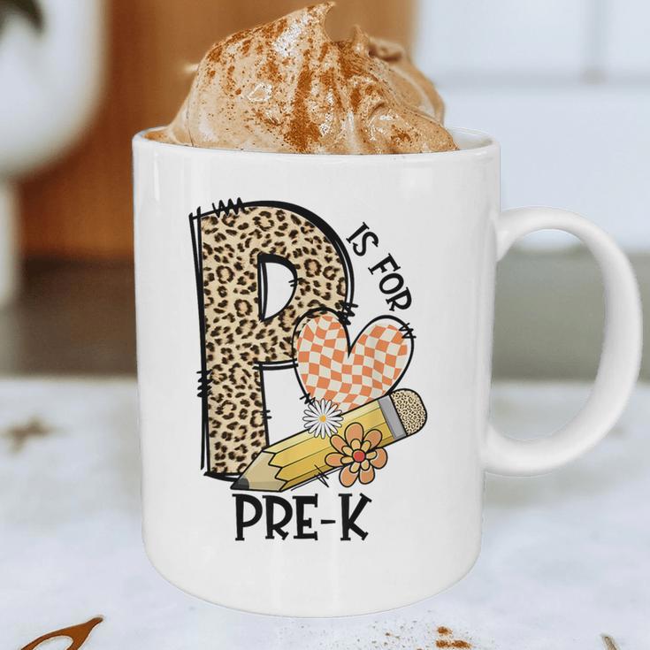 P Is For Pre K Teacher Leopard First Day Of School For Men Women Girls Kids Graphic Print Coffee Mug, novelty gifts, funny gifts P Is For Pre K Teacher Leopard First Day Of School For Men Women Girls Kids Graphic Print Coffee Mug, novelty gifts, funny gifts