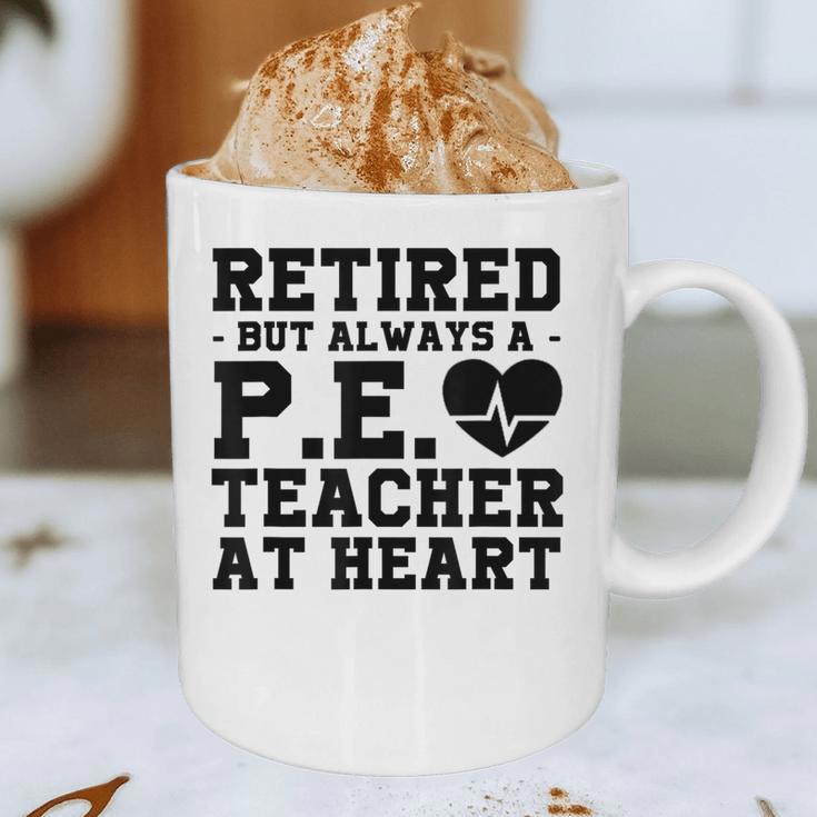 Retirement But Always A Pe Teacher At Heart Pride Shirt Graphic Print Coffee Mug, novelty gifts, funny gifts Retirement But Always A Pe Teacher At Heart Pride Shirt Graphic Print Coffee Mug, novelty gifts, funny gifts