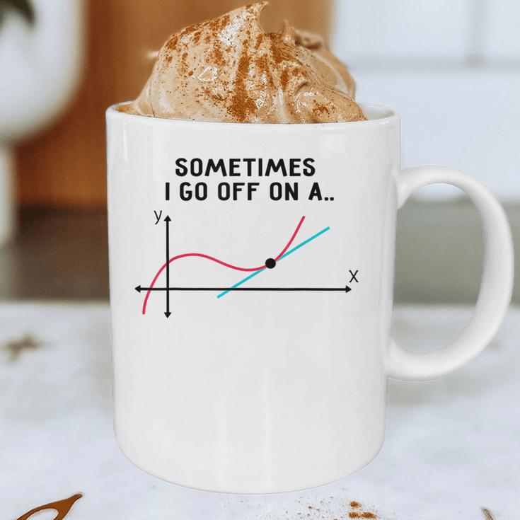 Sometimes I Go Off On a Tangent Math Teacher T Shirts Men Women Girls Kids Graphic Print Coffee Mug, novelty gifts, funny gifts