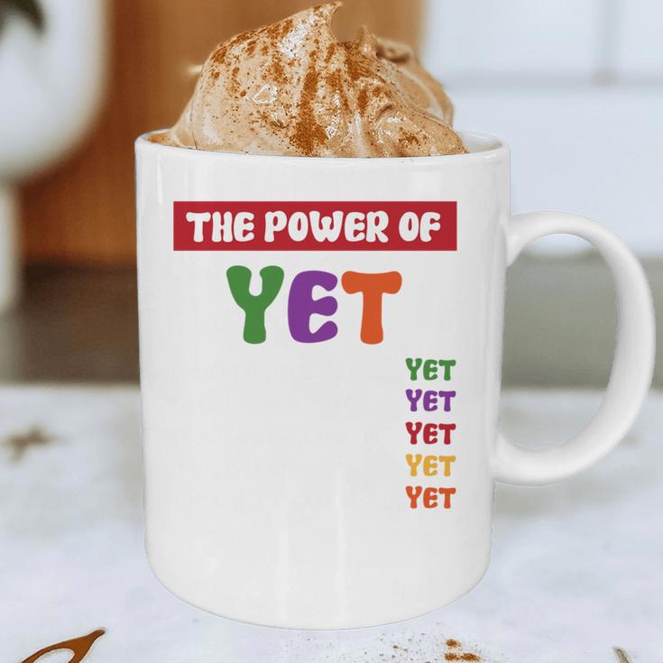 Teacher Growth Mindset Power Of Yet Graphic Print Coffee Mug, novelty gifts, funny gifts Teacher Growth Mindset Power Of Yet Graphic Print Coffee Mug, novelty gifts, funny gifts