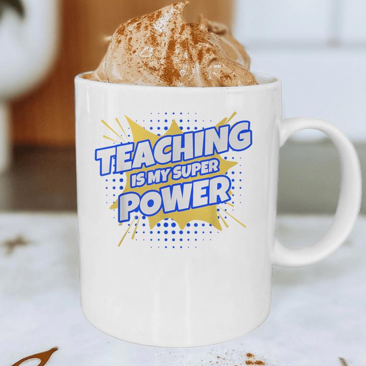 TEACHING IS MY SUPER POWER Teacher Appreciation Graphic Print Coffee Mug, novelty gifts, funny gifts TEACHING IS MY SUPER POWER Teacher Appreciation Graphic Print Coffee Mug, novelty gifts, funny gifts