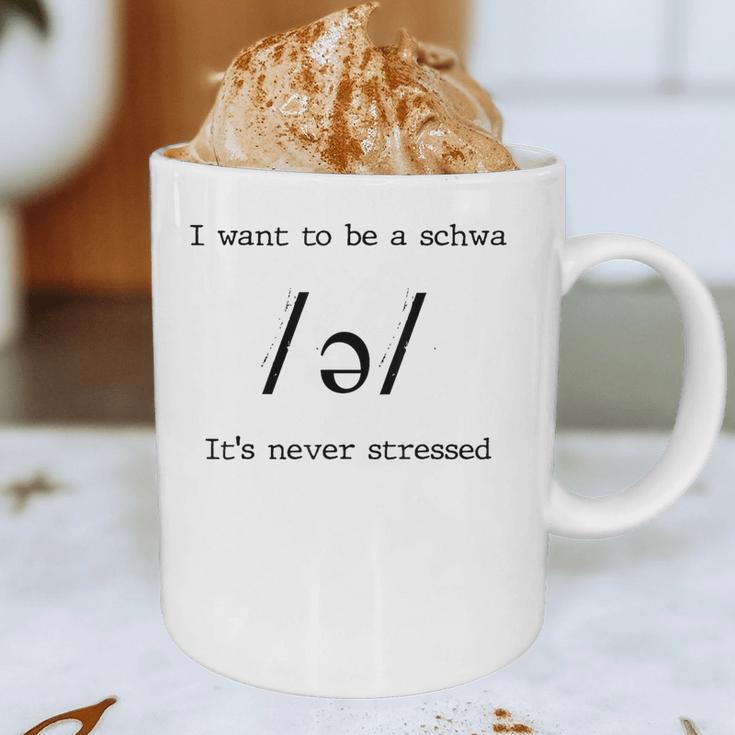 I Want To Be A Schwa It's Never Stressed Reading Teacher For Men Girls Kids Graphic Print Coffee Mug, novelty gifts, funny gifts I Want To Be A Schwa It's Never Stressed Reading Teacher For Men Girls Kids Graphic Print Coffee Mug, novelty gifts, funny gifts