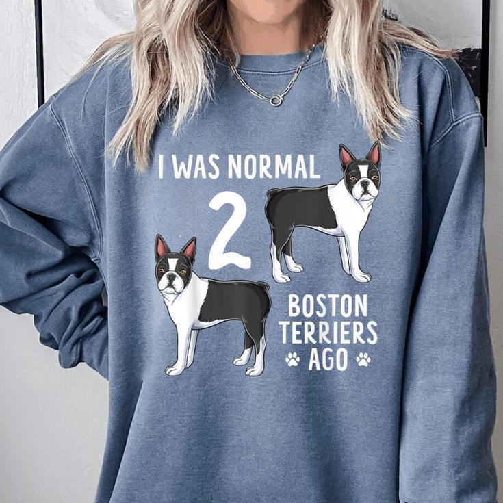 Boston Terrier Humor Bostie Dog Lover For Men Women Kids Comfort Colors Sweatshirt