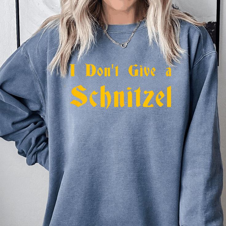I Don't Give a Schnitzel T-Shirt Comfort Colors Sweatshirt