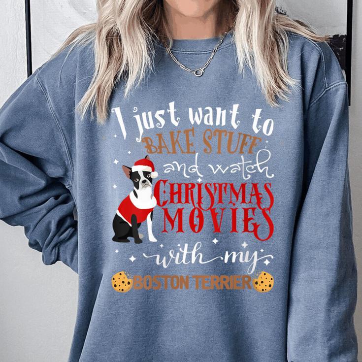 Watch Christmas Movies With My Boston Terrier Bostie Comfort Colors Sweatshirt