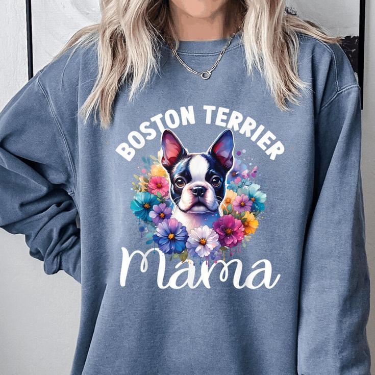 Watercolor Floral Boston Terrier Mama Dog Lover Mother's Day For Men Women Girls Kids Comfort Colors Sweatshirt