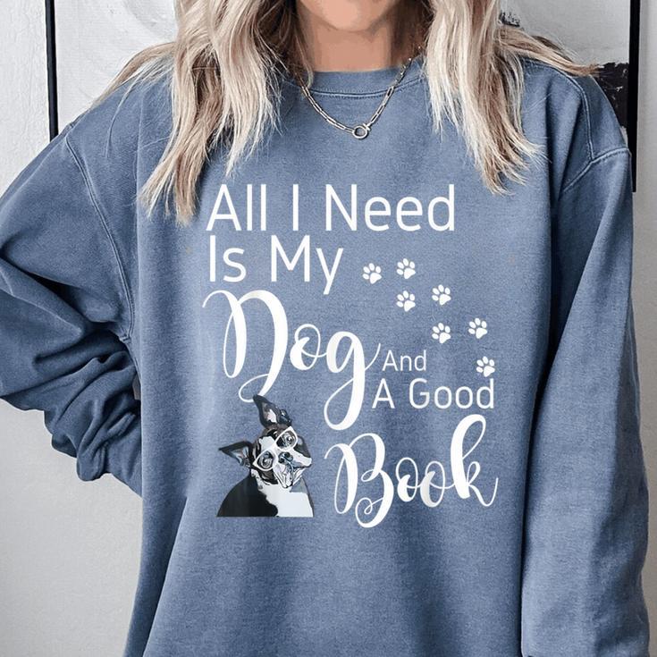 Boston Terrier Reading Books Love My Dog Men Women Kids T-Shirt Comfort Colors Sweatshirt