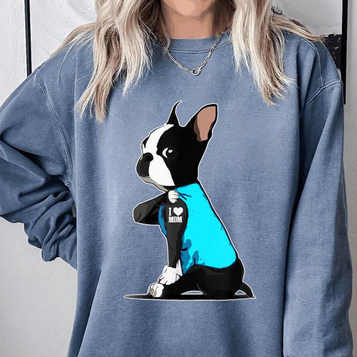 Boston Terrier Tattoos I Love Mom Comfort Colors Sweatshirt