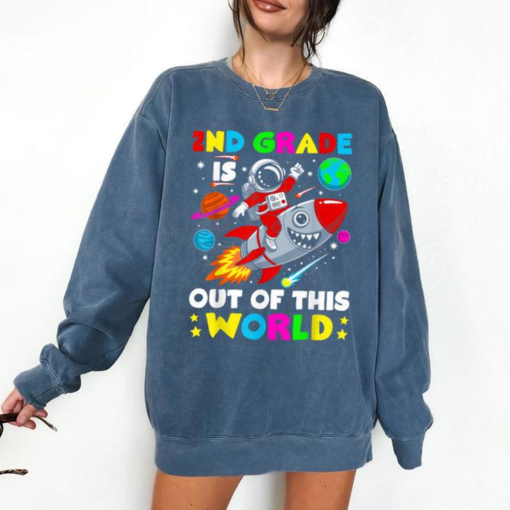 2nd Grade Is Out Of This World Space Rocket Planets Teacher Comfort Colors Sweatshirt