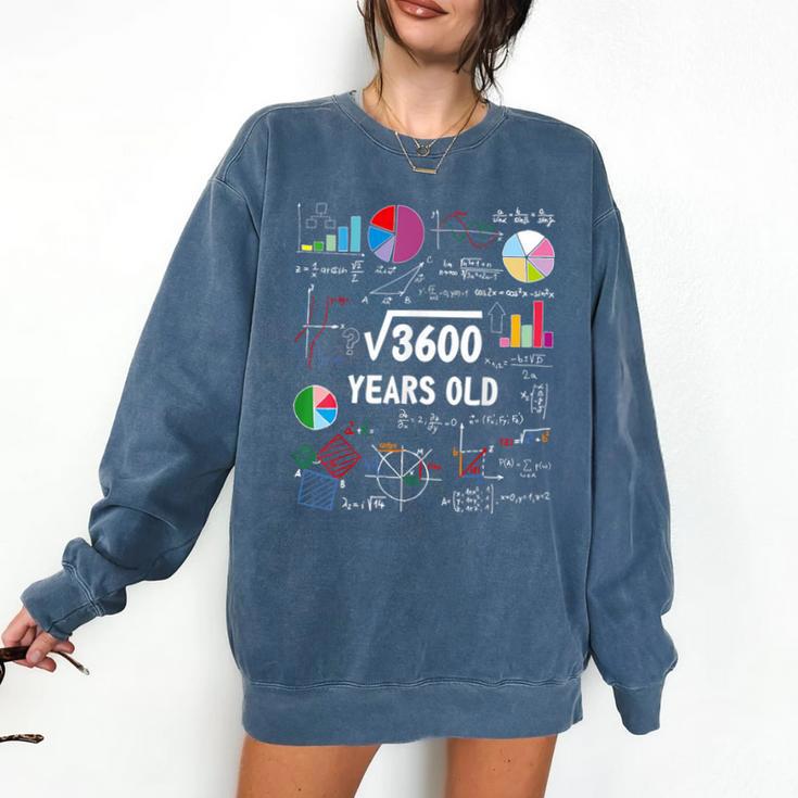 60 Year Old Math Teacher Square Root Of 3600 60th Birthday Comfort Colors Sweatshirt