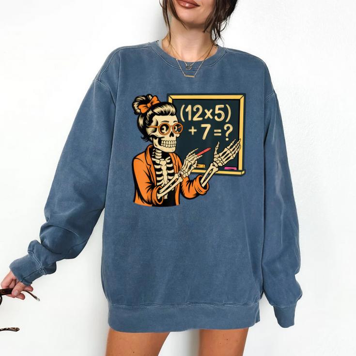 67 Teacher Halloween Skeleton Comfort Colors Sweatshirt