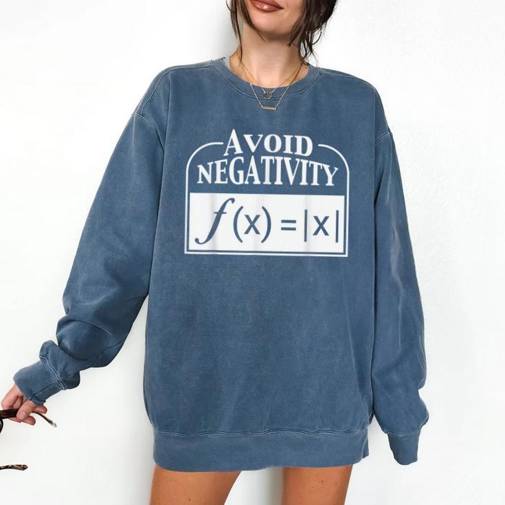 Avoid Negativity Math Teacher Comfort Colors Sweatshirt