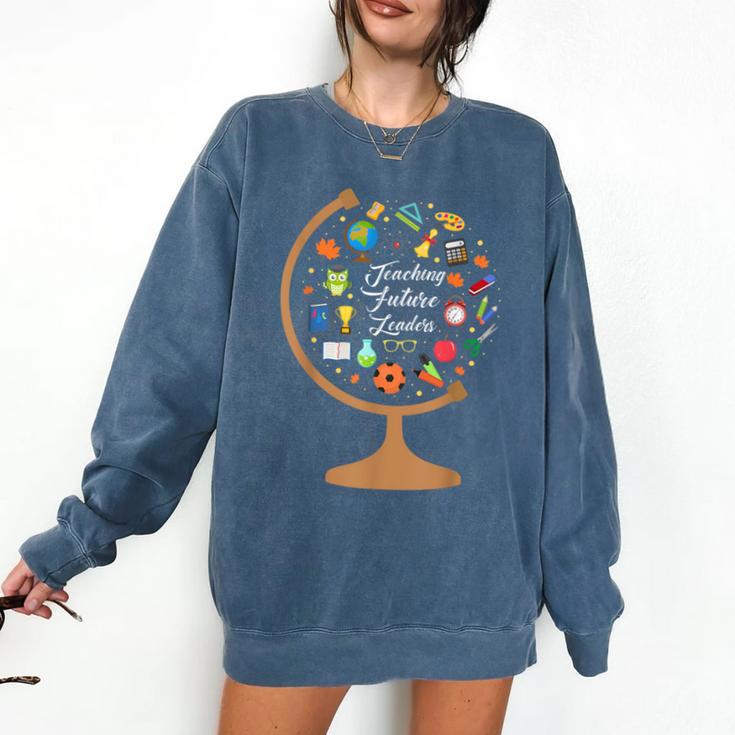 Awesome Teachers T Shirt Teaching Future Leaders Globe For Men Women Comfort Colors Sweatshirt