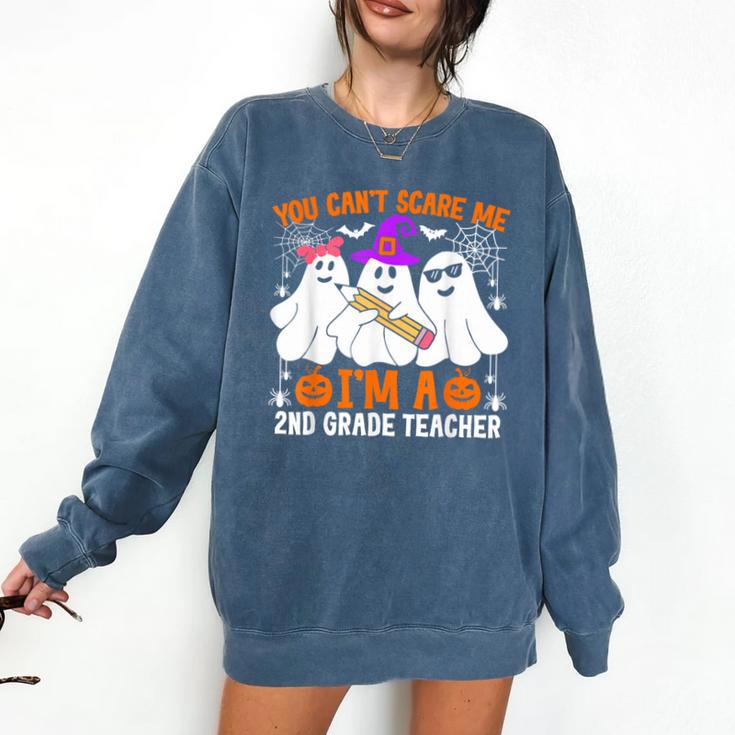 You Can't Scare Me I'm A 2nd Grade Teacher Halloween Comfort Colors Sweatshirt